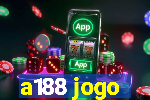 a188 jogo